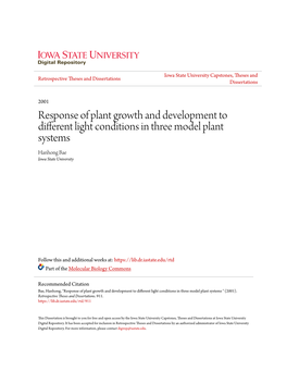 Response of Plant Growth and Development to Different Light Conditions in Three Model Plant Systems Hanhong Bae Iowa State University