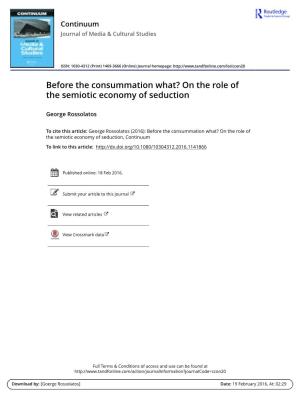 Before the Consummation What? on the Role of the Semiotic Economy of Seduction