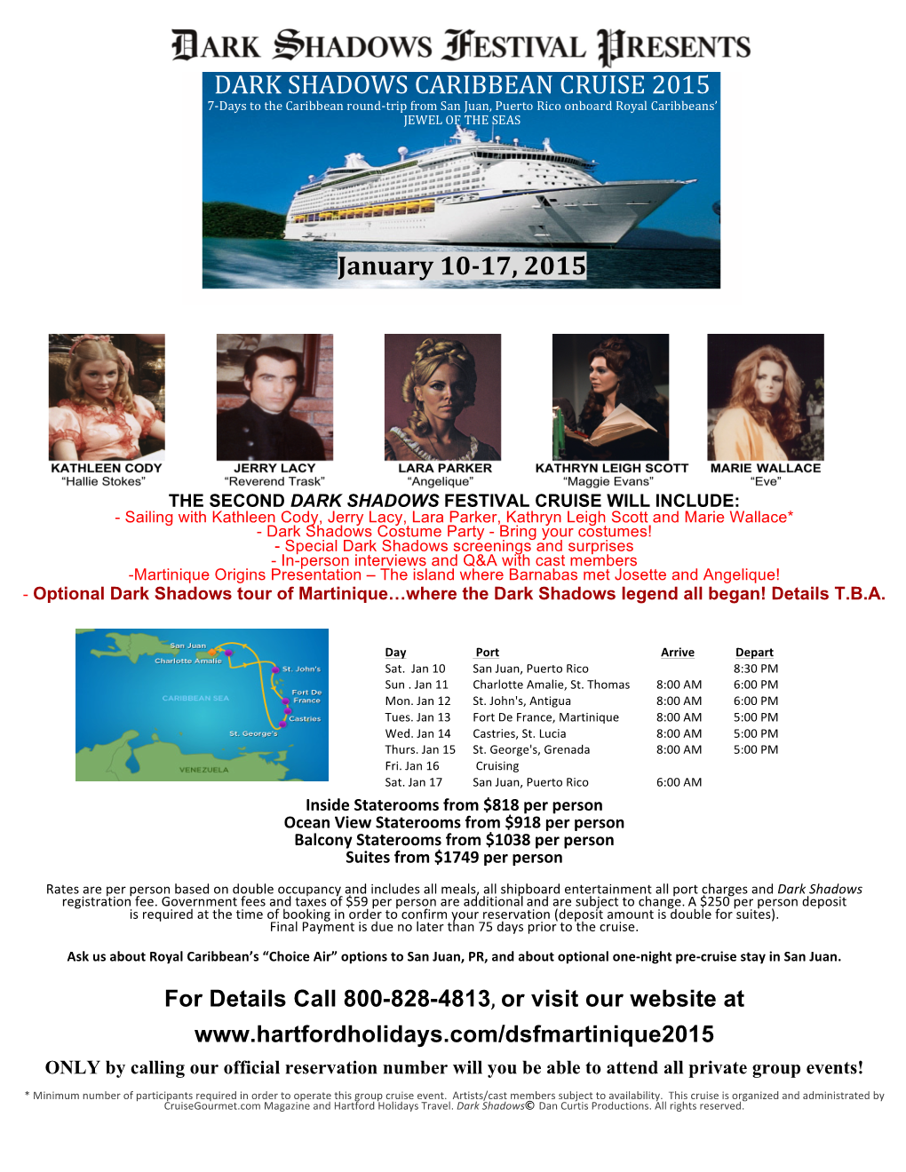 DARK SHADOWS CARIBBEAN CRUISE 2015 January 10-‐17, 2015