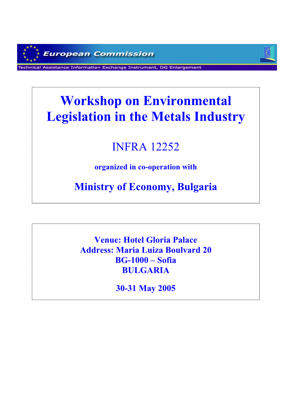 Workshop on Environmental Legislation in the Metals Industry