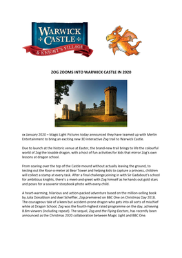 Zog Zooms Into Warwick Castle in 2020
