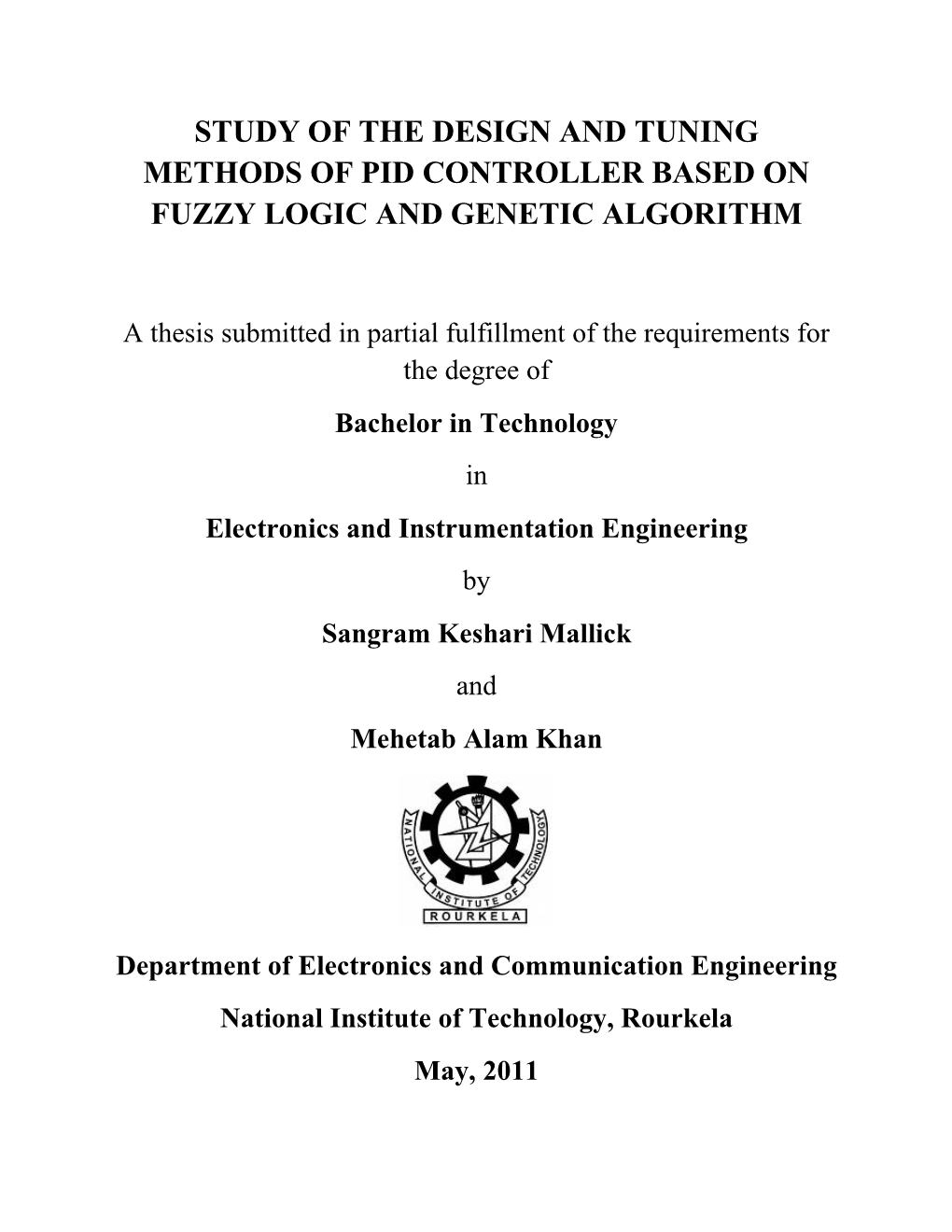 Study of the Design and Tuning Methods of Pid Controller Based on Fuzzy Logic and Genetic Algorithm