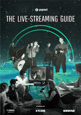 The Live-Streaming Guide