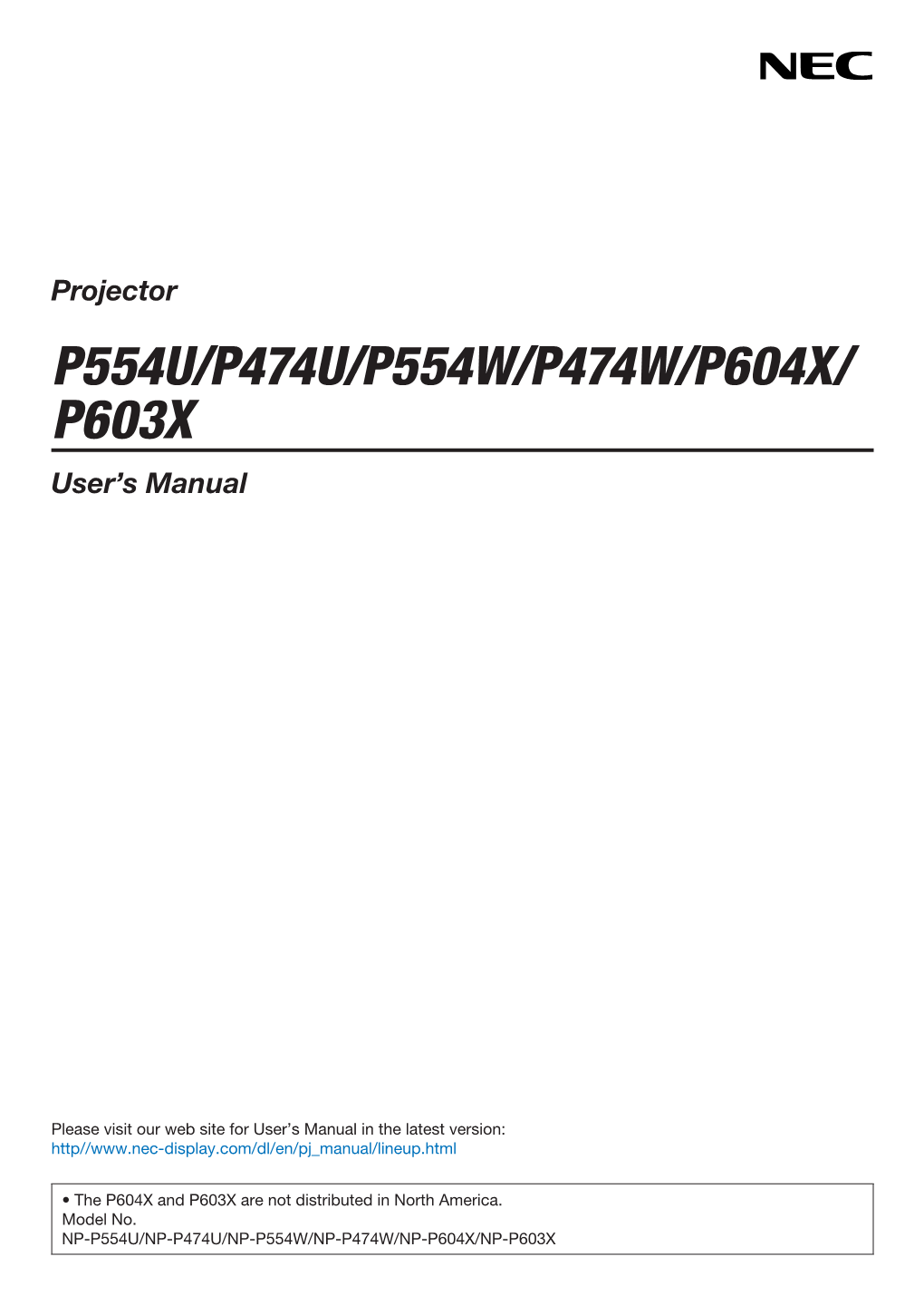 P554U/P474U/P554W/P474W/P604X/ P603X User’S Manual