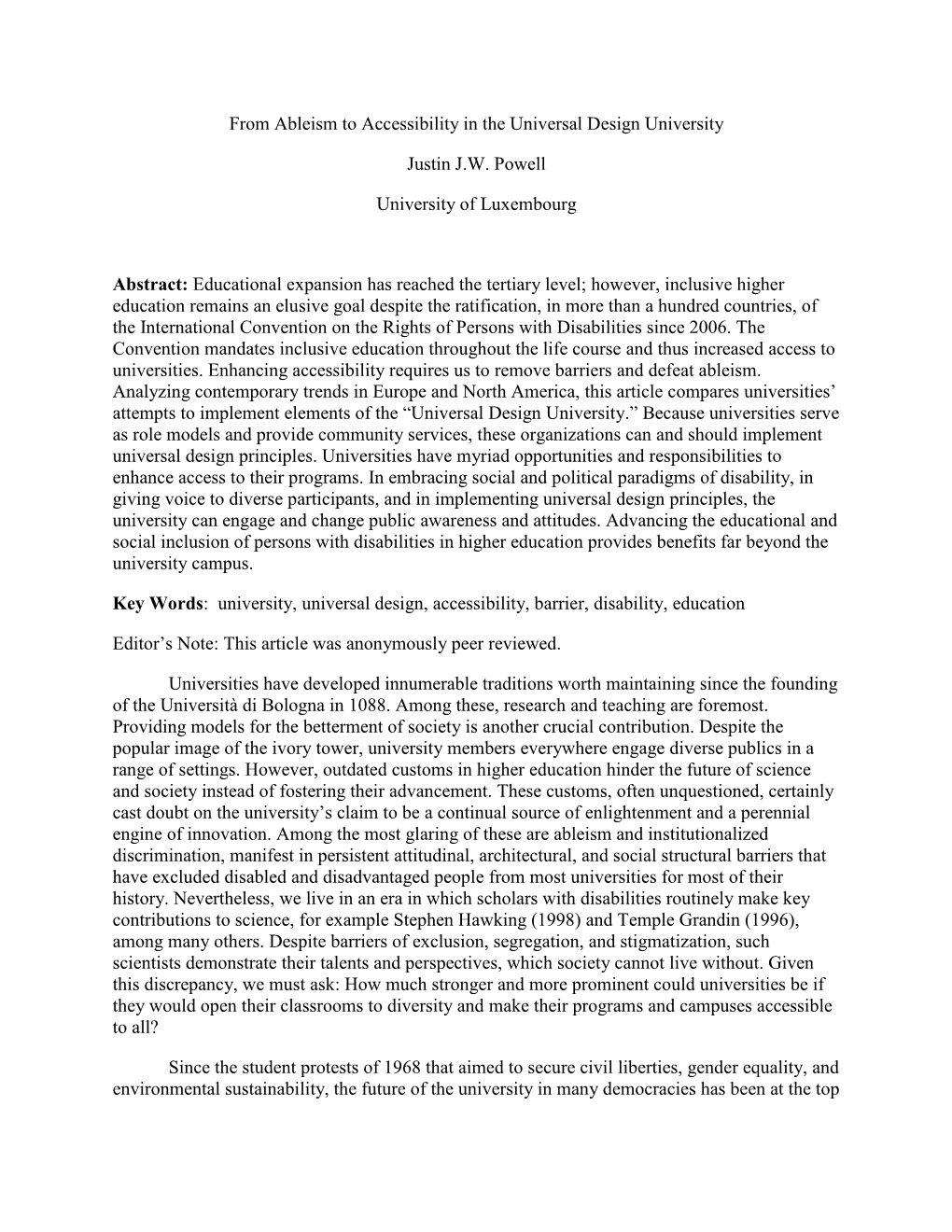 From Ableism to Accessibility in the Universal Design University Justin J.W. Powell University of Luxembourg Abstract: Education