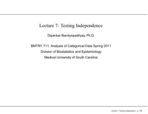 Lecture 7: Testing Independence