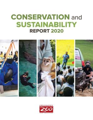 CONSERVATION and SUSTAINABILITY REPORT 2020 CONSERVATION and SUSTAINABILITY REPORT 2020