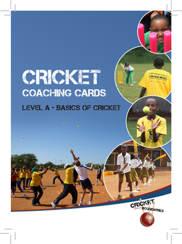 Coaching Cards Level a - Basics of Cricket the Coaching Method