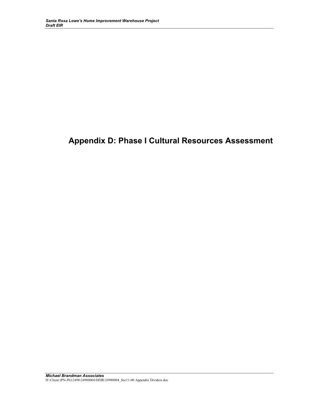 Appendix D: Phase I Cultural Resources Assessment