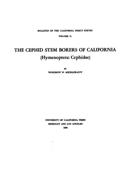 The Cephid Stem Borers of California