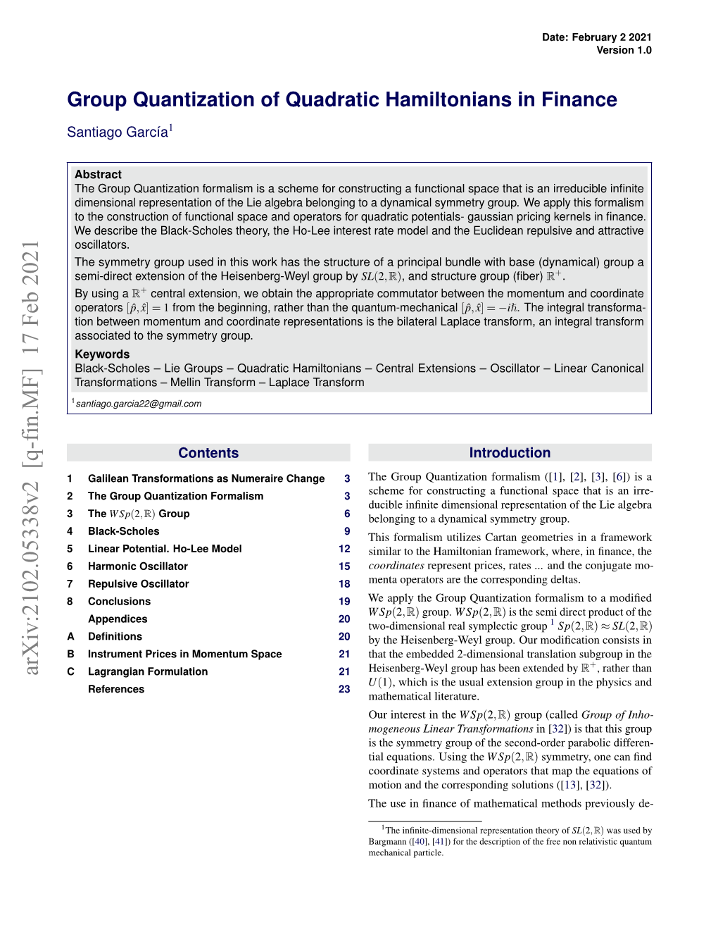 Group Quantization of Quadratic Hamiltonians in Finance