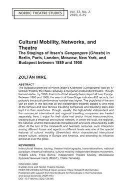 Cultural Mobility, Networks, and Theatre the Stagings of Ibsen’S Gengangere (Ghosts) in Berlin, Paris, London, Moscow, New York, and Budapest Between 1889 and 1908
