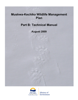 Muskwa-Kechika Wildlife Management Plan Part B: Technical