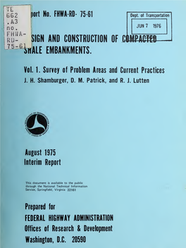 Design and Construction of Compacted Shale Embankments," Vol