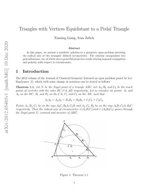 Triangles with Vertices Equidistant to a Pedal Triangle