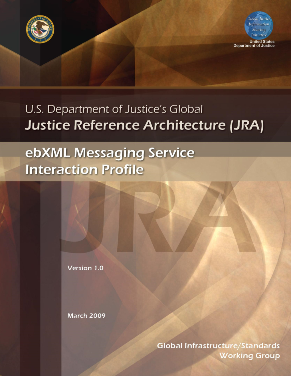 Ebxml Messaging Service Interaction Profile Version 1.0