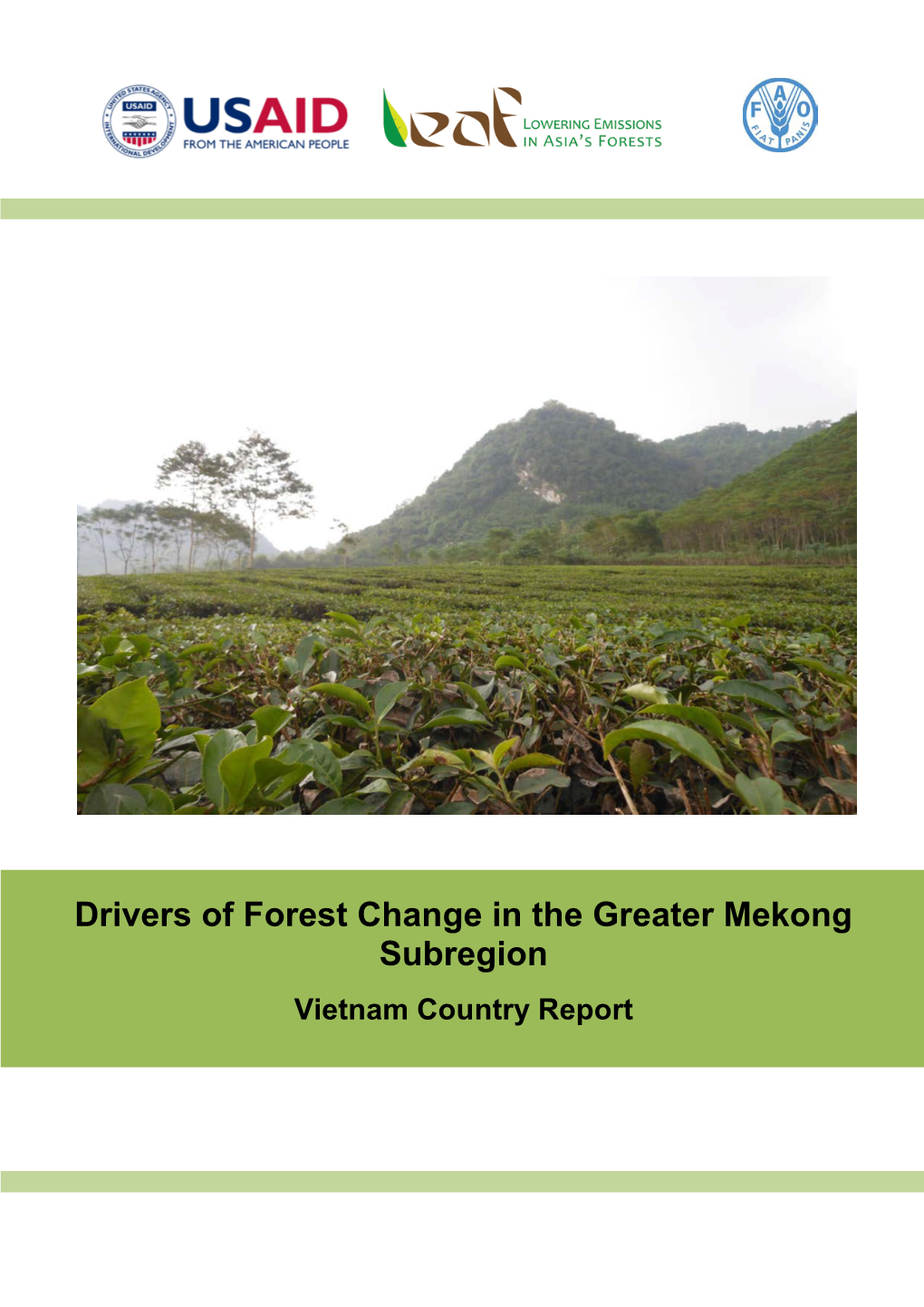 Drivers of Forest Change in the Greater Mekong Subregion Vietnam Country Report