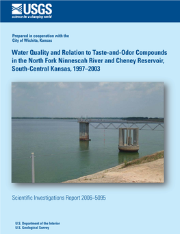 Water Quality and Relation to Taste-And-Odor Compounds in the North Fork Ninnescah River and Cheney Reservoir South-Central Kans