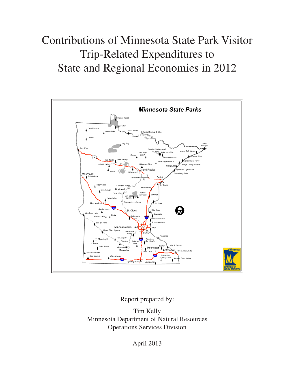 Contributions of Minnesota State Park Visitor Trip-Related Expenditures to State and Regional Economies in 2012