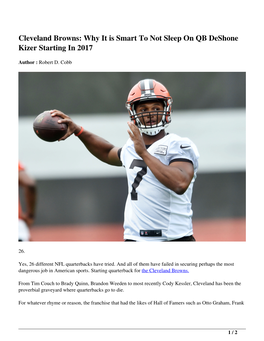 Cleveland Browns: Why It Is Smart to Not Sleep on QB Deshone Kizer Starting in 2017