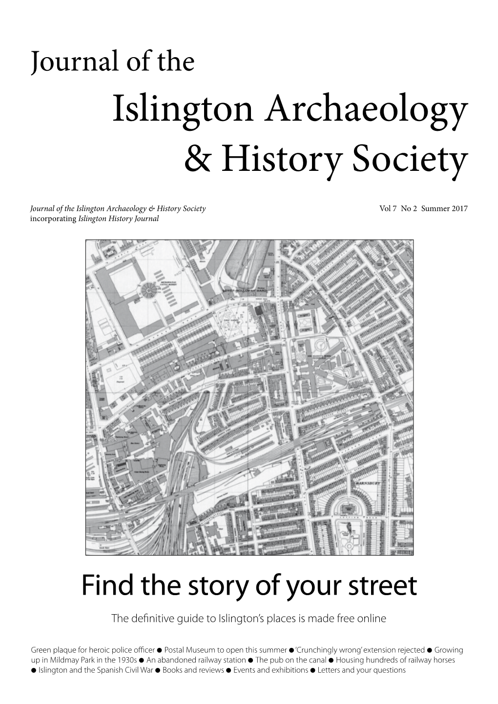 Summer 2017 Incorporating Islington History Journal