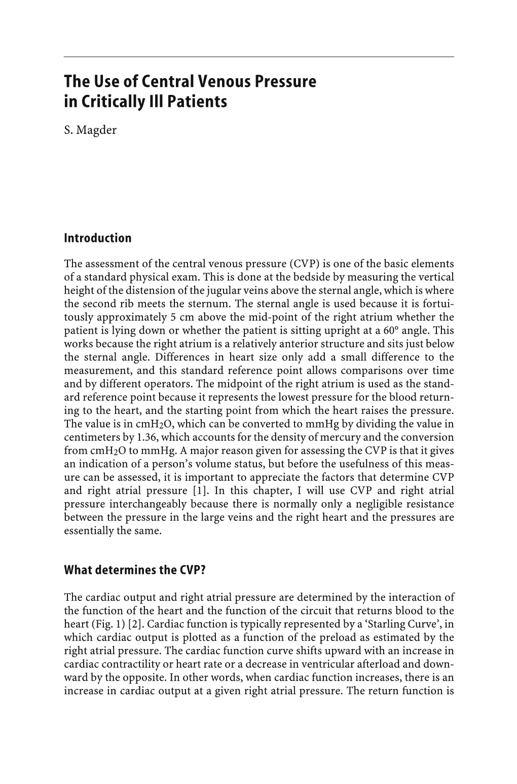 The Use of Central Venous Pressure in Critically Ill Patients