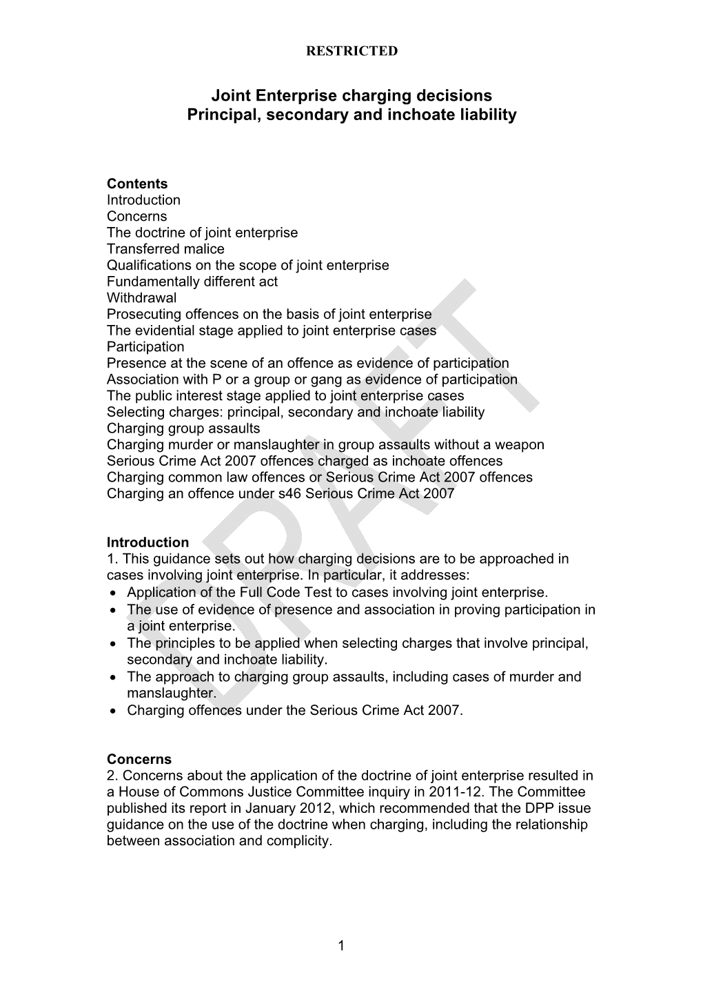 Joint Enterprise Charging Decisions Principal, Secondary and Inchoate Liability