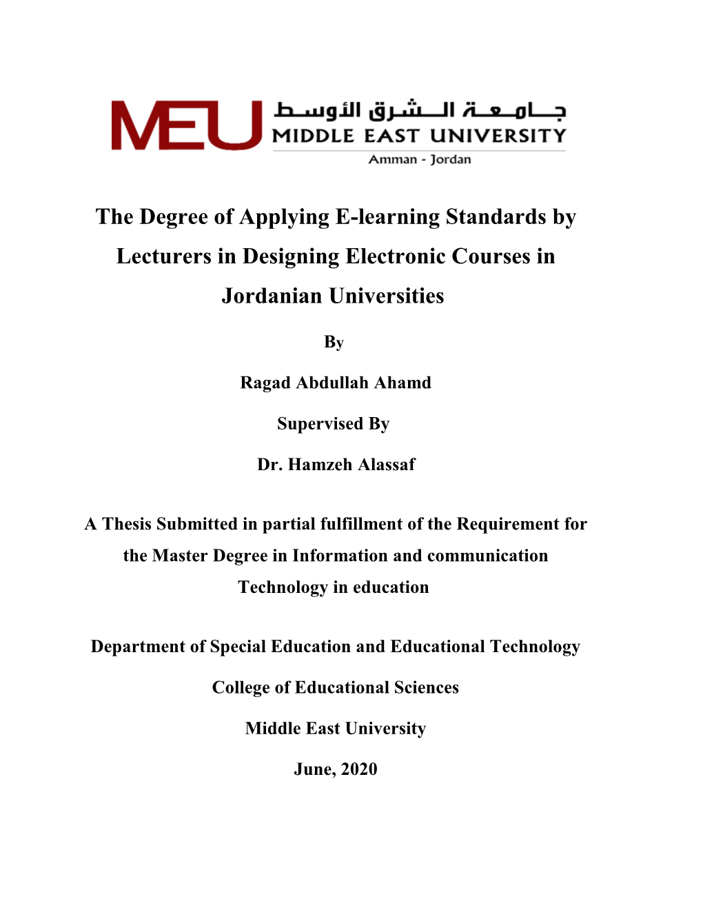 The Degree of Applying E-Learning Standards by Lecturers in Designing Electronic Courses in Jordanian Universities