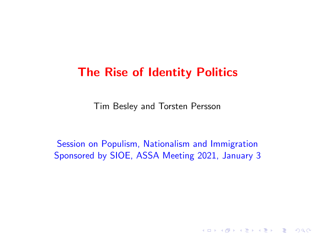 The Rise of Identity Politics
