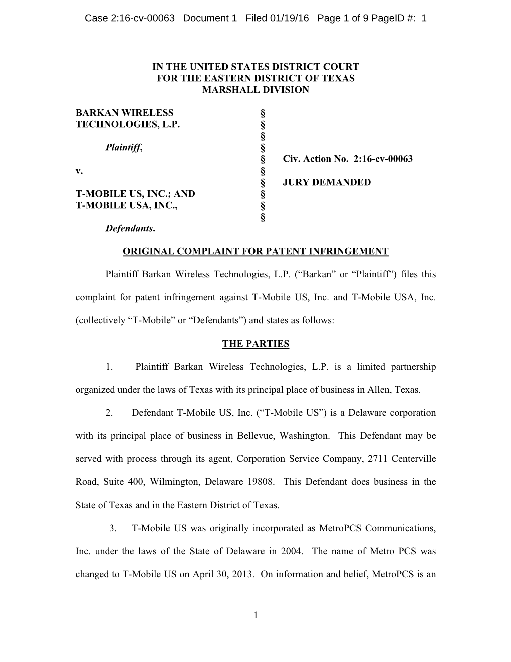 1 in the UNITED STATES DISTRICT COURT for the EASTERN DISTRICT of TEXAS MARSHALL DIVISION BARKAN WIRELESS TECHNOLOGIES, L.P. Pl