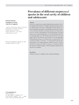 Prevalence of Different Streptococci Species in the Oral Cavity of Children and Adolescents Patricia Amoroso 1 Fernando A