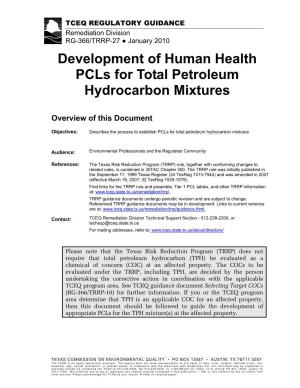 Development of Human Health Pcls for Total Petroleum Hydrocarbon Mixtures