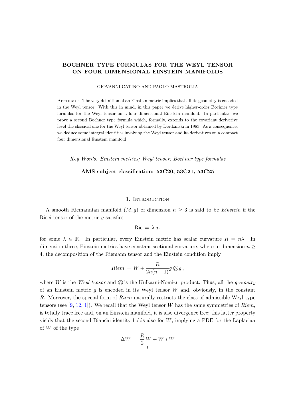 Weyl Tensor on Four Dimensional Einstein Manifolds