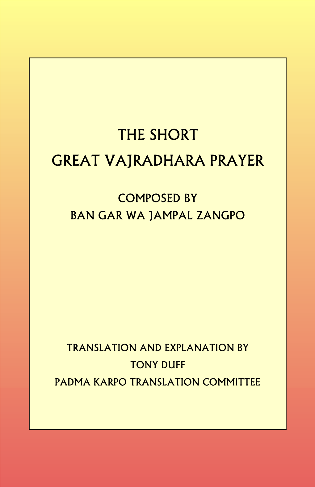 The Short Great Vajradhara Prayer