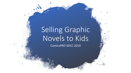 SDCC 2019 • in June 2018, Announced Plans to Add Dedicated Sections for Kids Graphic Novels Into Each Store, with Approximately 250 Titles in This Category