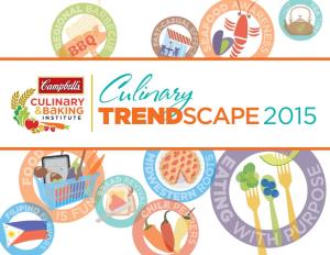 Trendscape Report, Highlighting What Campbell’S Global Team of Chefs and Bakers See As the Most Dynamic Food Trends to Watch