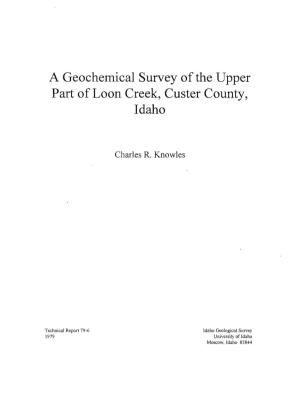 Geochemical Survey of the Upper Part of Loon Creek, Custer County, Idaho