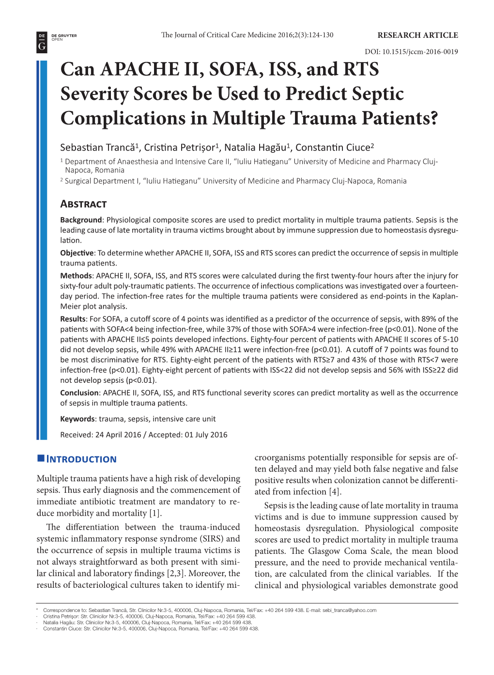 Can APACHE II, SOFA, ISS, and RTS Severity Scores Be Used to Predict Septic Complications in Multiple Trauma Patients?