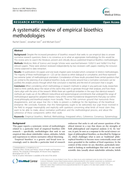 A Systematic Review of Empirical Bioethics Methodologies Rachel Davies1, Jonathan Ives2* and Michael Dunn3