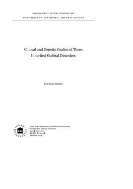 Clinical and Genetic Studies of Three Inherited Skeletal Disorders