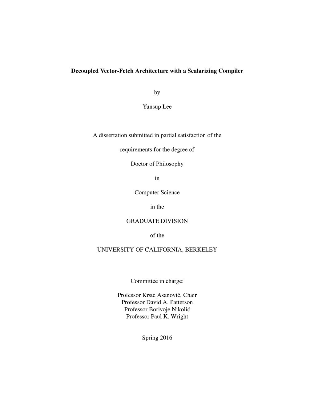 Decoupled Vector-Fetch Architecture with a Scalarizing Compiler By