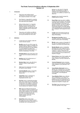 Terms and Conditions As Haworth May Determine; 1.1 These Terms and Conditions Govern Membership of the Porter and the Use of the Lounge and Facilities in the Lounge