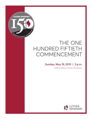 The One Hundred Fiftieth Commencement