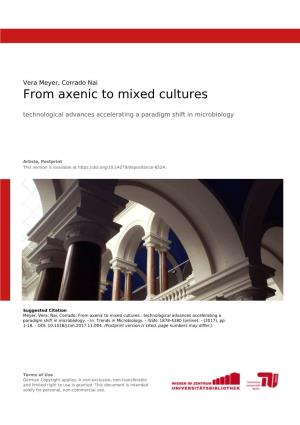 From Axenic to Mixed Cultures