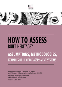 How to Assess X Ssumptions, Met Ssumptions, Am P Les of Heritage Assessment Systems
