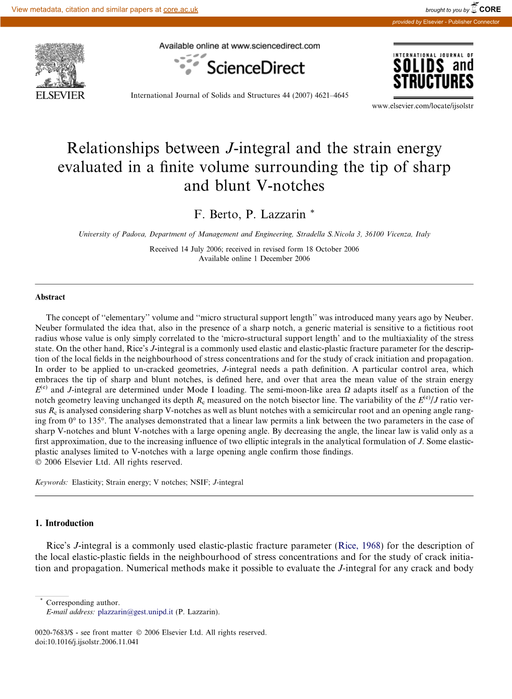 Relationships Between J-Integral and the Strain Energy Evaluated in a ﬁnite Volume Surrounding the Tip of Sharp and Blunt V-Notches