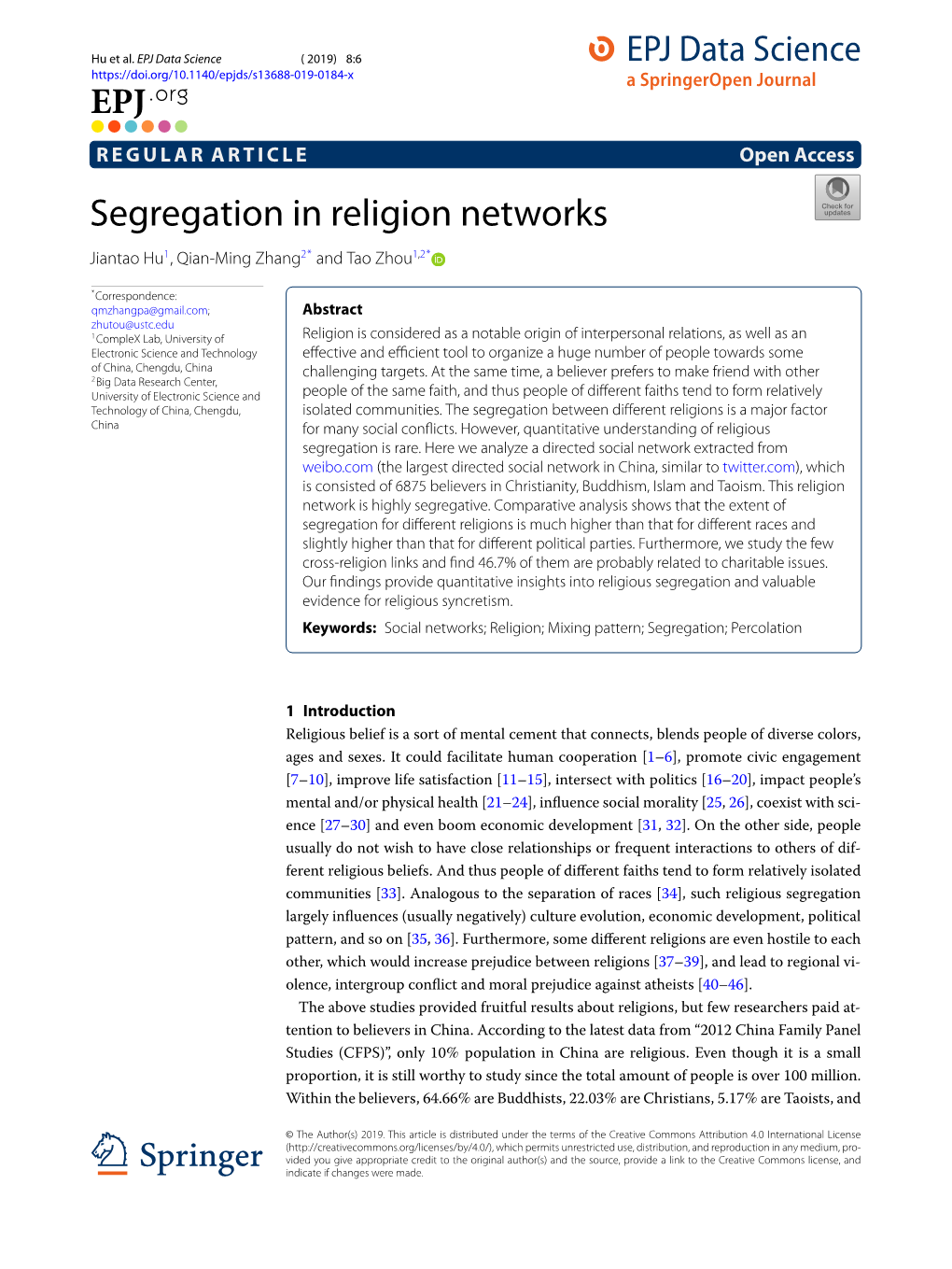 Segregation in Religion Networks Jiantao Hu1, Qian-Ming Zhang2* and Tao Zhou1,2*