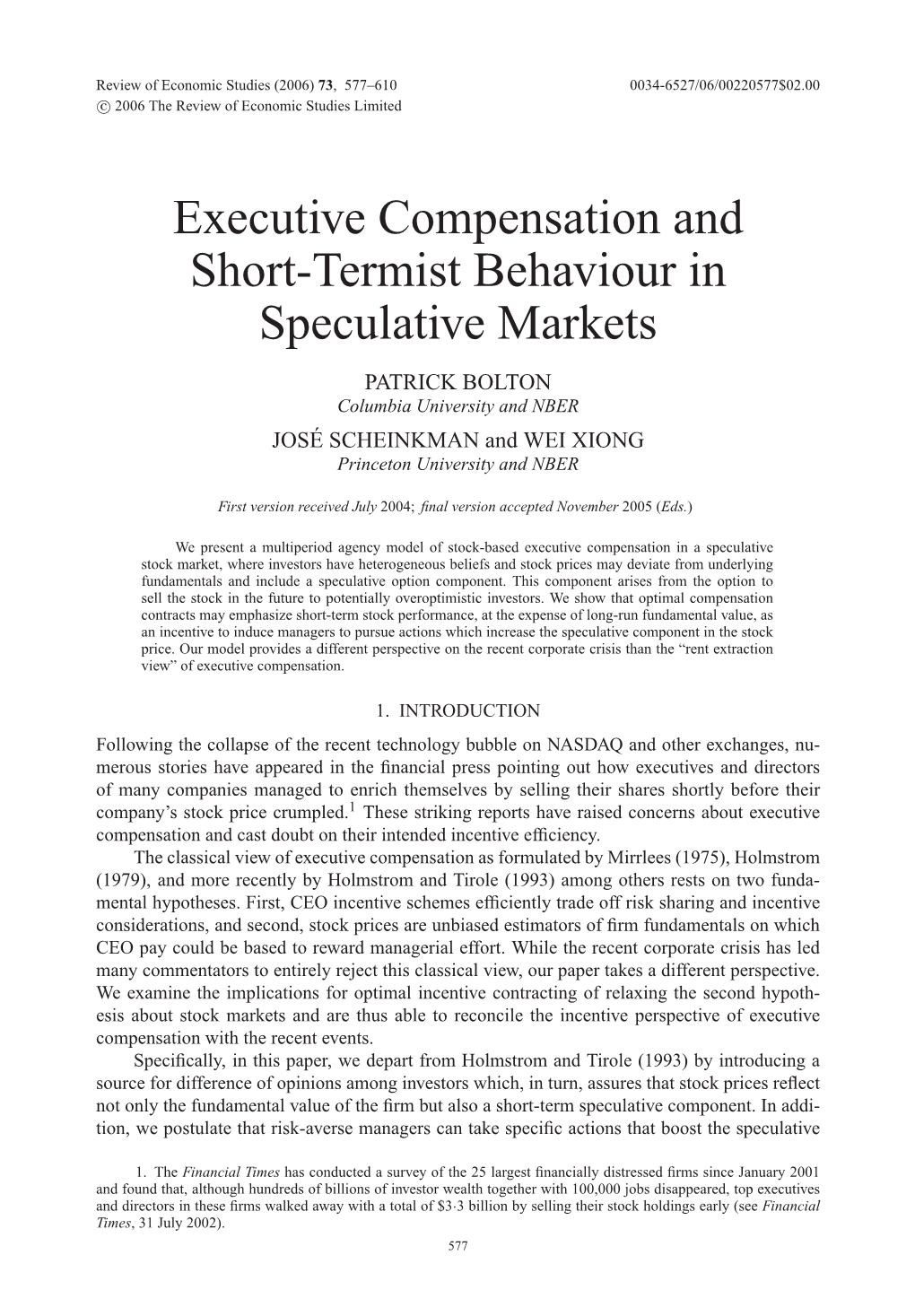 Executive Compensation and Short-Termist Behavior In