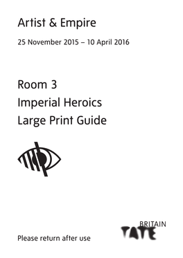 Artist & Empire Room 3 Imperial Heroics Large Print Guide