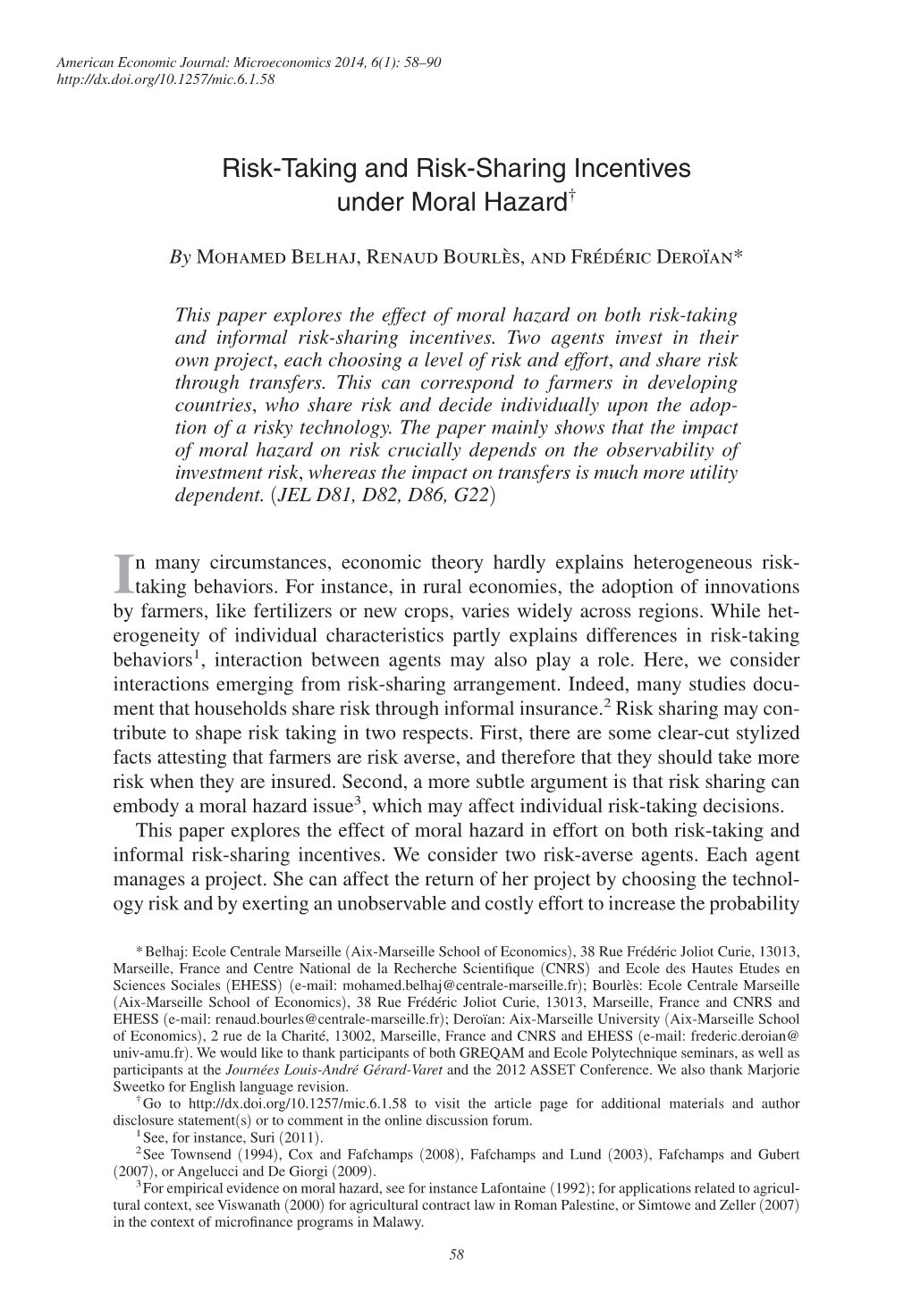 Risk-Taking and Risk-Sharing Incentives Under Moral Hazard<Xref